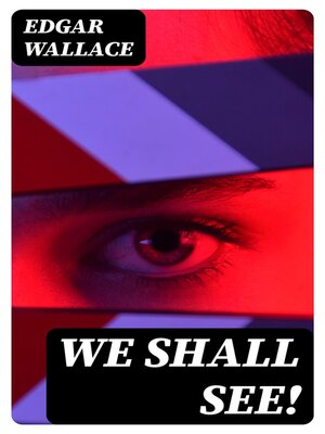 cover image of We Shall See!